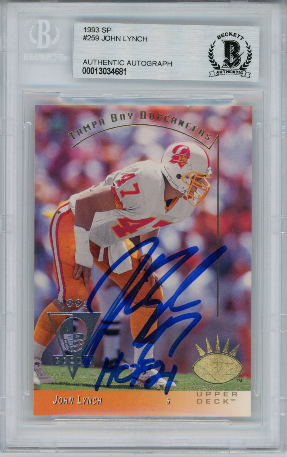 John Lynch Autographed 1993 Upper Deck SP Rookie Card HOF BAS Slab