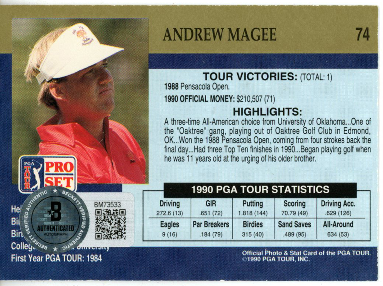 Andrew Magee Autographed 1990 Pro Set #74 Trading Card Beckett 44873