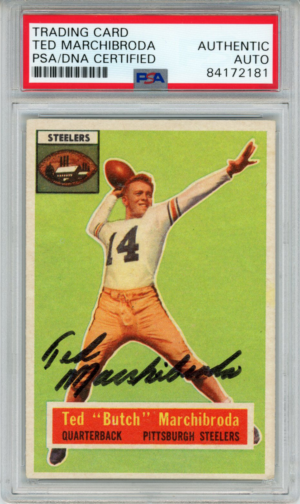 Ted Marchibroda Autographed 1956 Topps #51 Trading Card PSA Slab