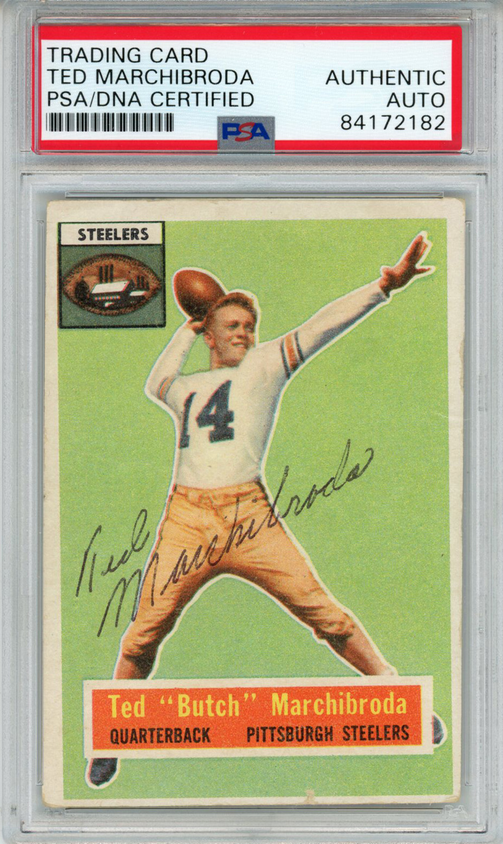 Ted Marchibroda Autographed 1956 Topps #51 Trading Card PSA Slab