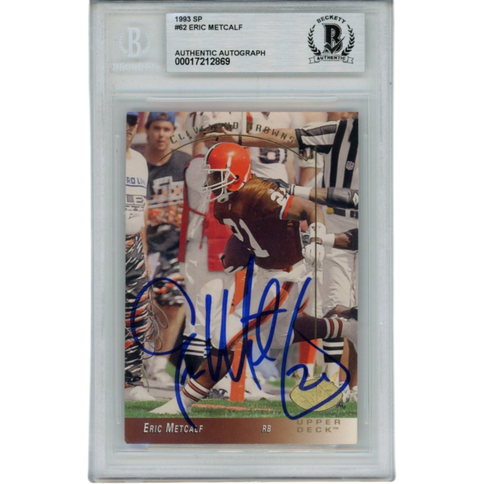 Eric Metcalf Signed Cleveland Browns 1993 SP Upper Deck Card Slab Beckett 56115