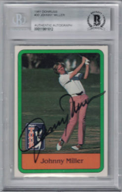 Johnny Miller Autographed PGA Tour 1981 Donruss #30 Trading Card BAS 27022