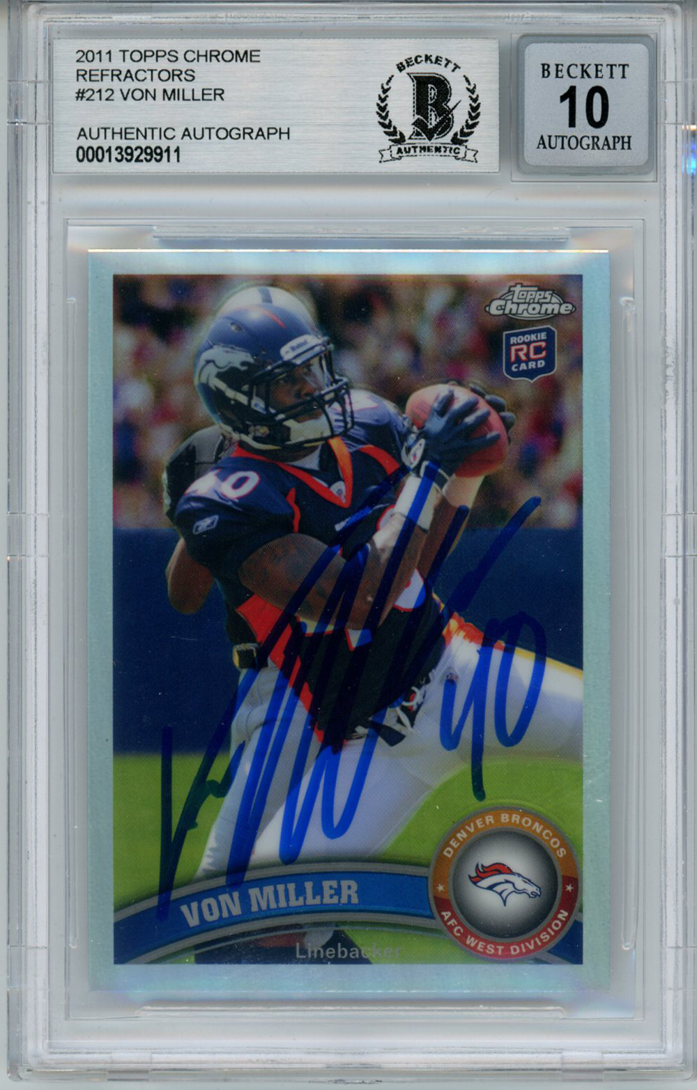 Von Miller Signed 2011 Topps Chrome 212 Rookie Card Beckett 10 Slab Denver Autographs