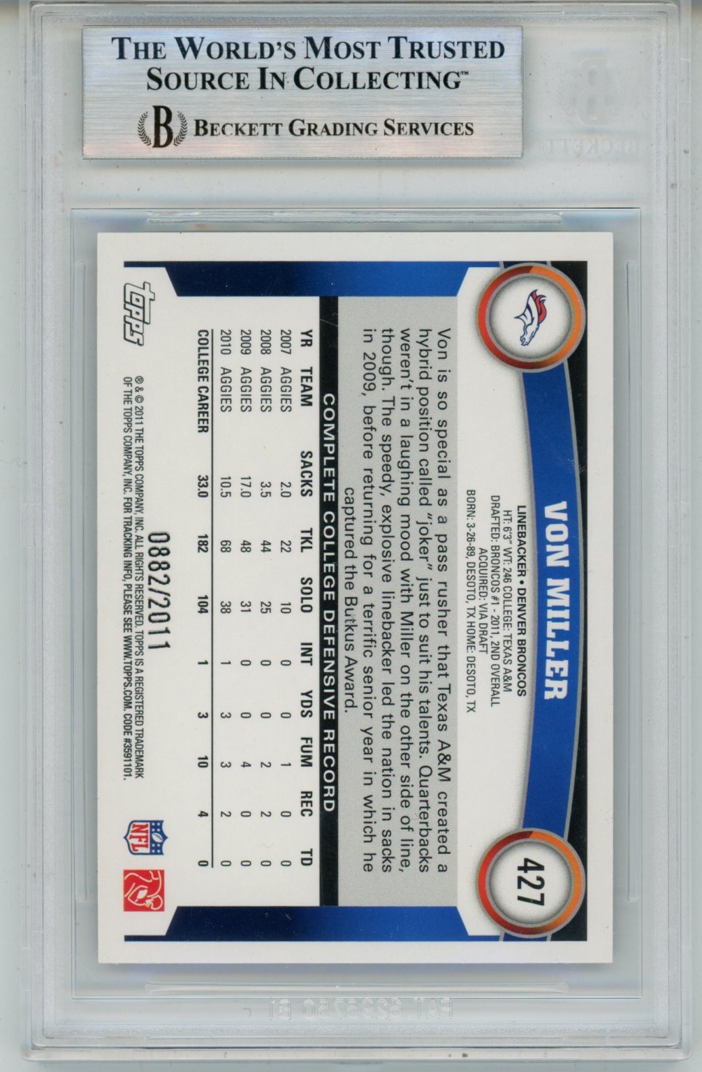 Von Miller Autographed 2011 Topps Gold #427 Trading Card Slab Beckett 54715