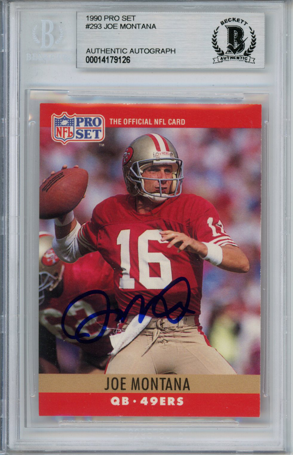 Joe Montana Autographed 1990 Pro Set #293 Trading Card Beckett Slab