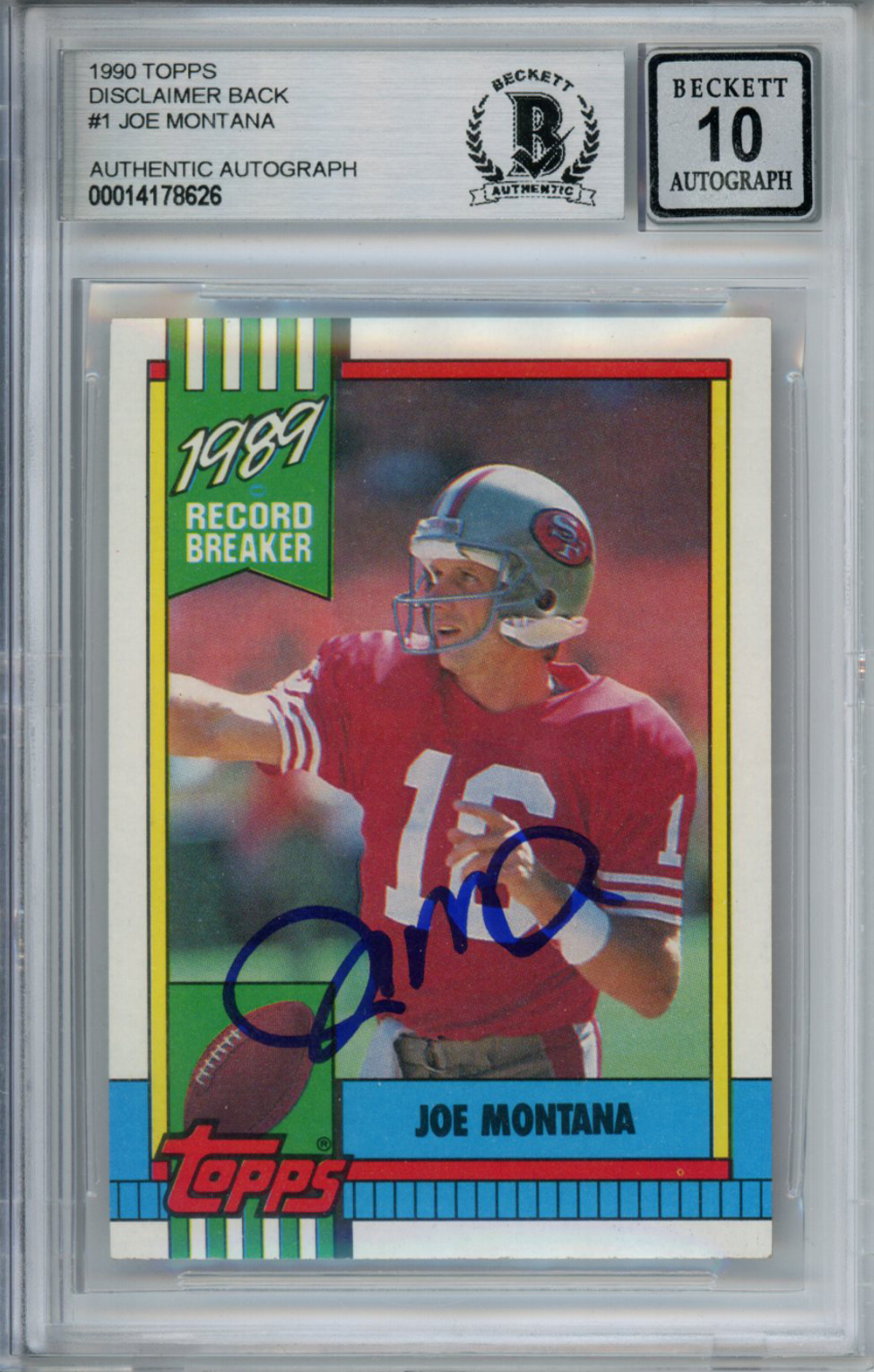 Joe Montana Autographed 1990 Topps #1 Trading Card Beckett 10 Slab