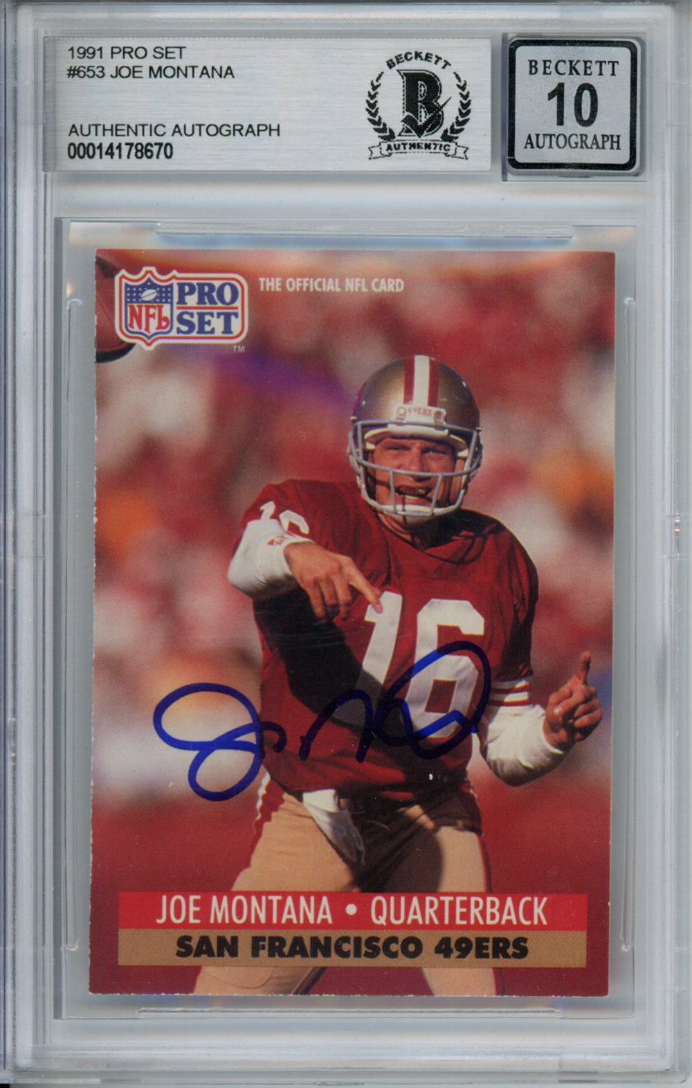 Joe Montana Autographed 1991 Pro Set #653 Trading Card Beckett 10 Slab