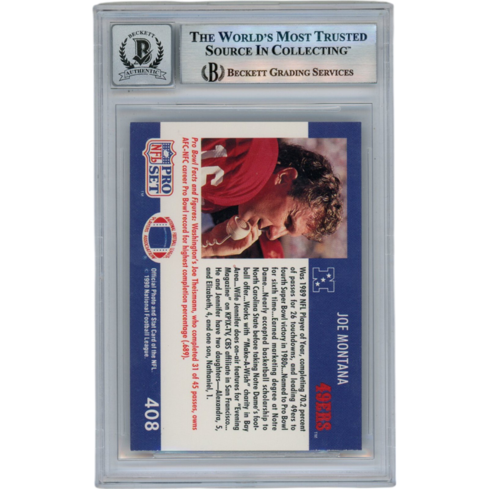 Joe Montana Autographed 1990 NFL Pro Set #408 Slab Trading Card Beckett 49921