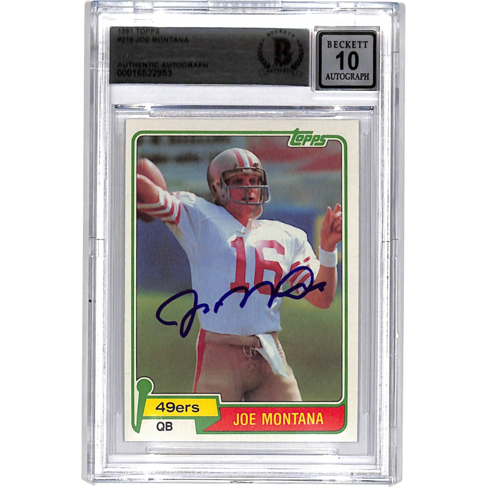 Joe Montana Signed 1981 Topps #216 Grade 10 Auto Slab Beckett 44552