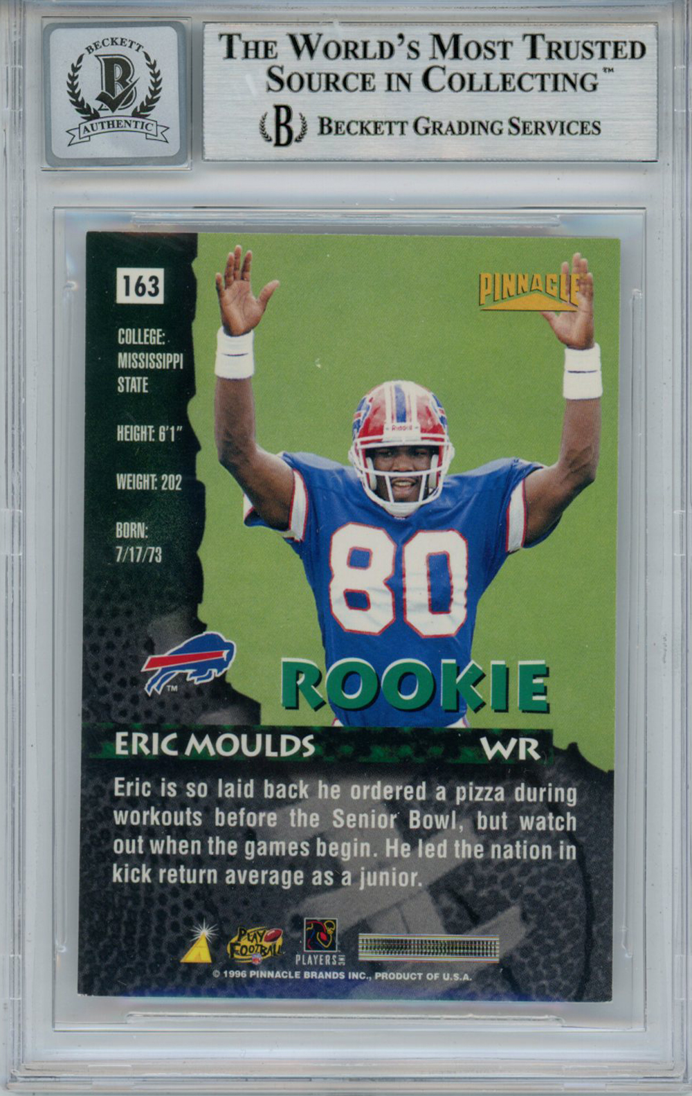 Eric Moulds Autographed 1996 Pinnacle #163 Rookie Card Beckett 10 Slab