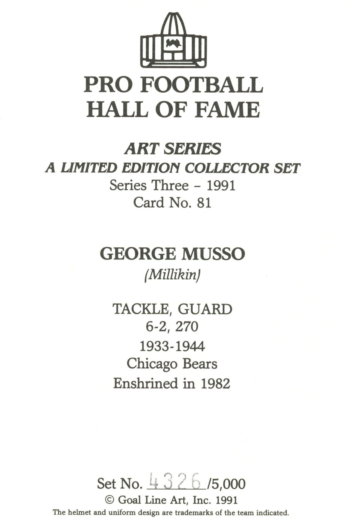 George Musso Chicago Bears Goal Line Art Card Series 3 No George Musso Chicago Bears Goal Line Art Card Series 3 No. 81 LE /5000 58121