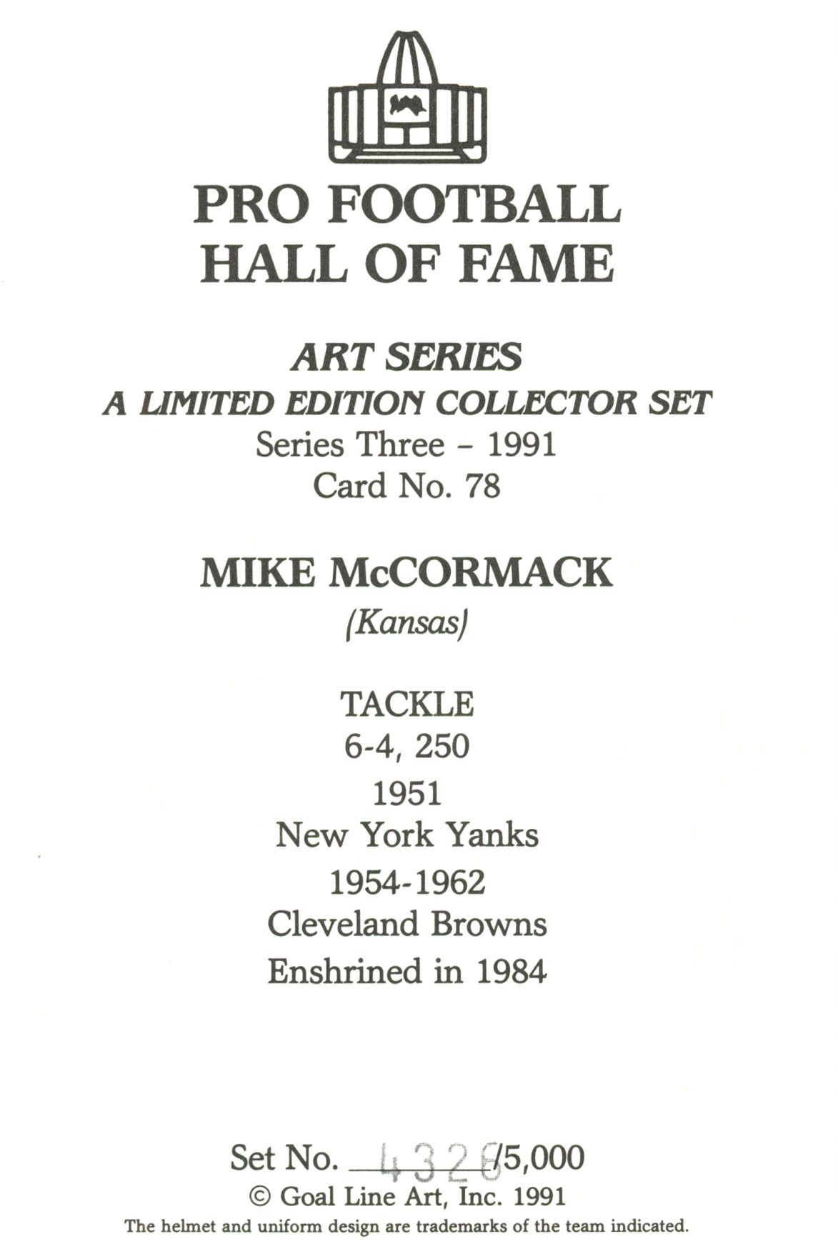 Mike McCormack Cleveland Browns Goal Line Art Card Series 3 #78 LE /5000 58116 2 Mike McCormack Cleveland Browns Goal Line Art Card Series 3 #78 LE /5000 58116