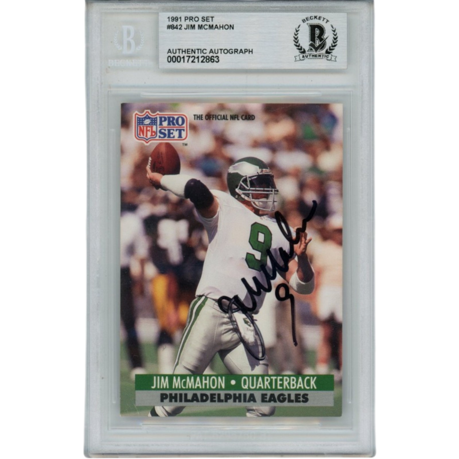 Jim McMahon Autographed Philadelphia Eagles 91 Pro Set Card Slab Beckett 56127