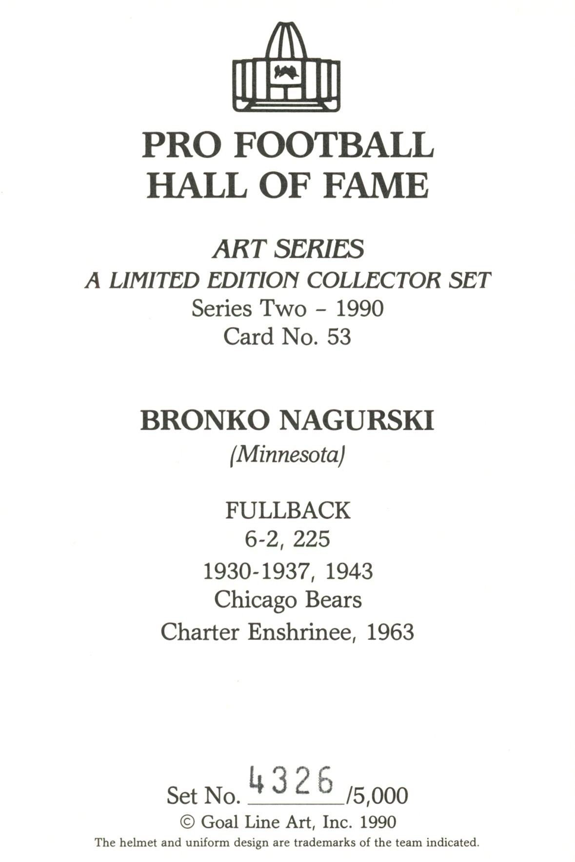 Bronko Nagurski Chicago Bears Goal Line Art Card Series 2 No Bronko Nagurski Chicago Bears Goal Line Art Card Series 2 No. 53 LE /5000 58122