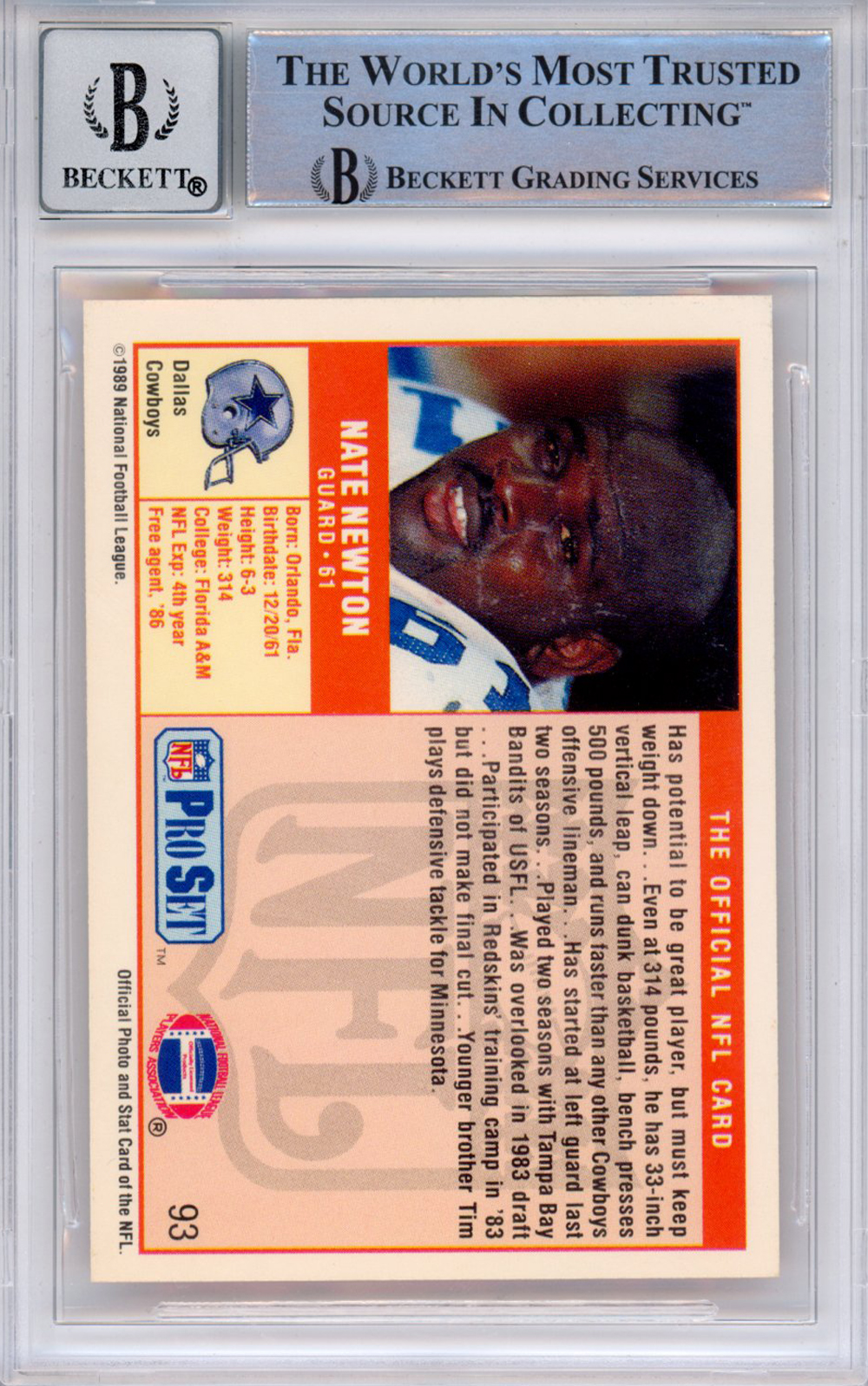 Nate Newton Autographed 1989 Proset #93 (Grade 10) Slabbed BAS