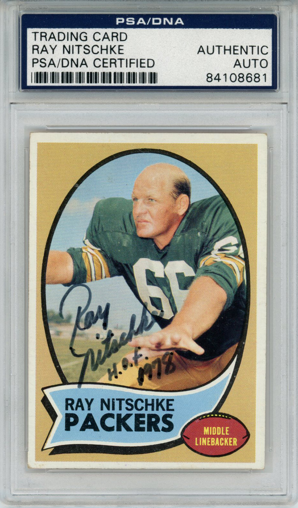 Ray Nitschke Autographed 1970 Topps #55 Trading Card HOF PSA Slab