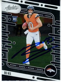 Bo Nix Autographed/Signed 2024 Absolute #112 Trading Card Beckett Witness 49627