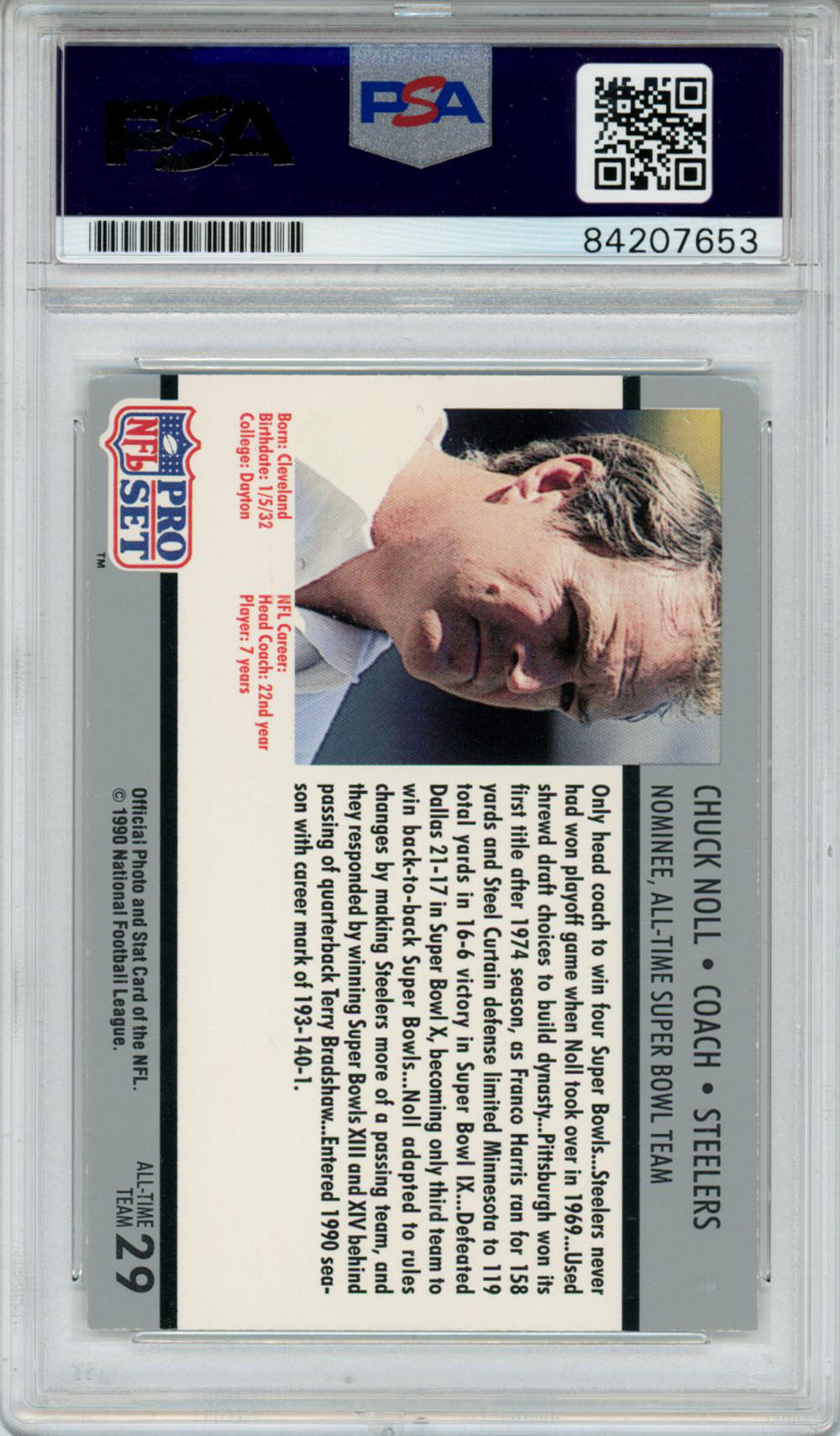 Chuck Noll Signed 1990 Pro Set #29 Trading Card PSA Slab