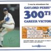 Gaylord Perry Autographed Seattle Mariners 300th Career Victory Ticket 26491