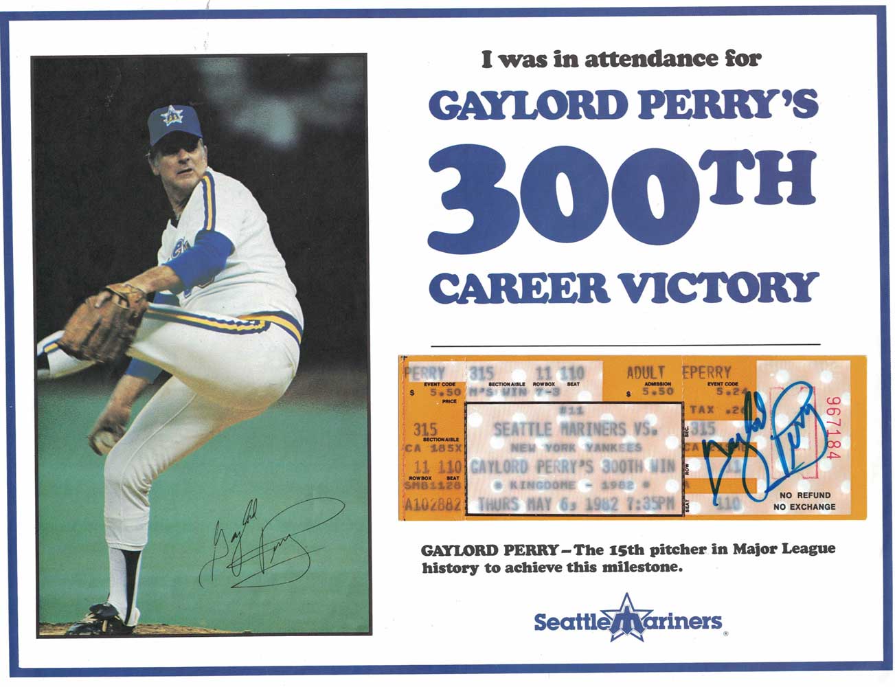 Gaylord Perry Autographed Seattle Mariners 300th Career Victory Ticket 26491