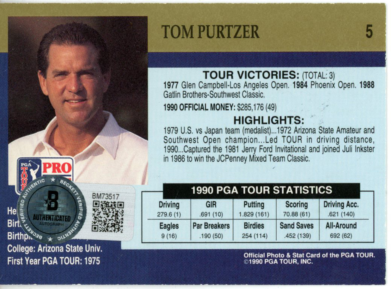 Tom Purtzer Autographed 1990 Pro Set #5 Trading Card Beckett 44889