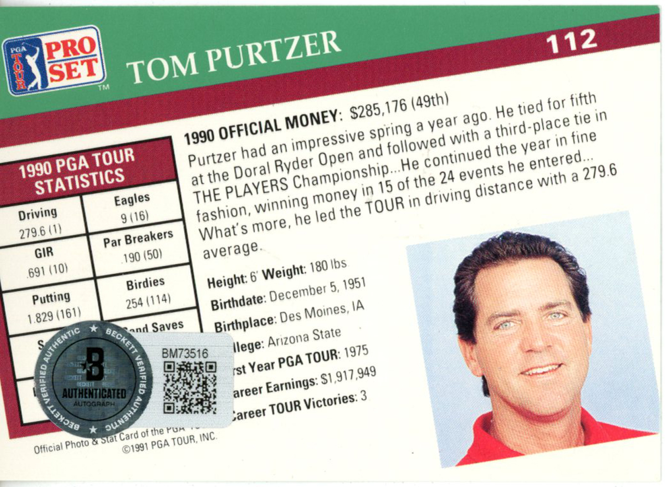 Tom Purtzer Autographed 1991 Pro Set #112 Trading Card Beckett 44888