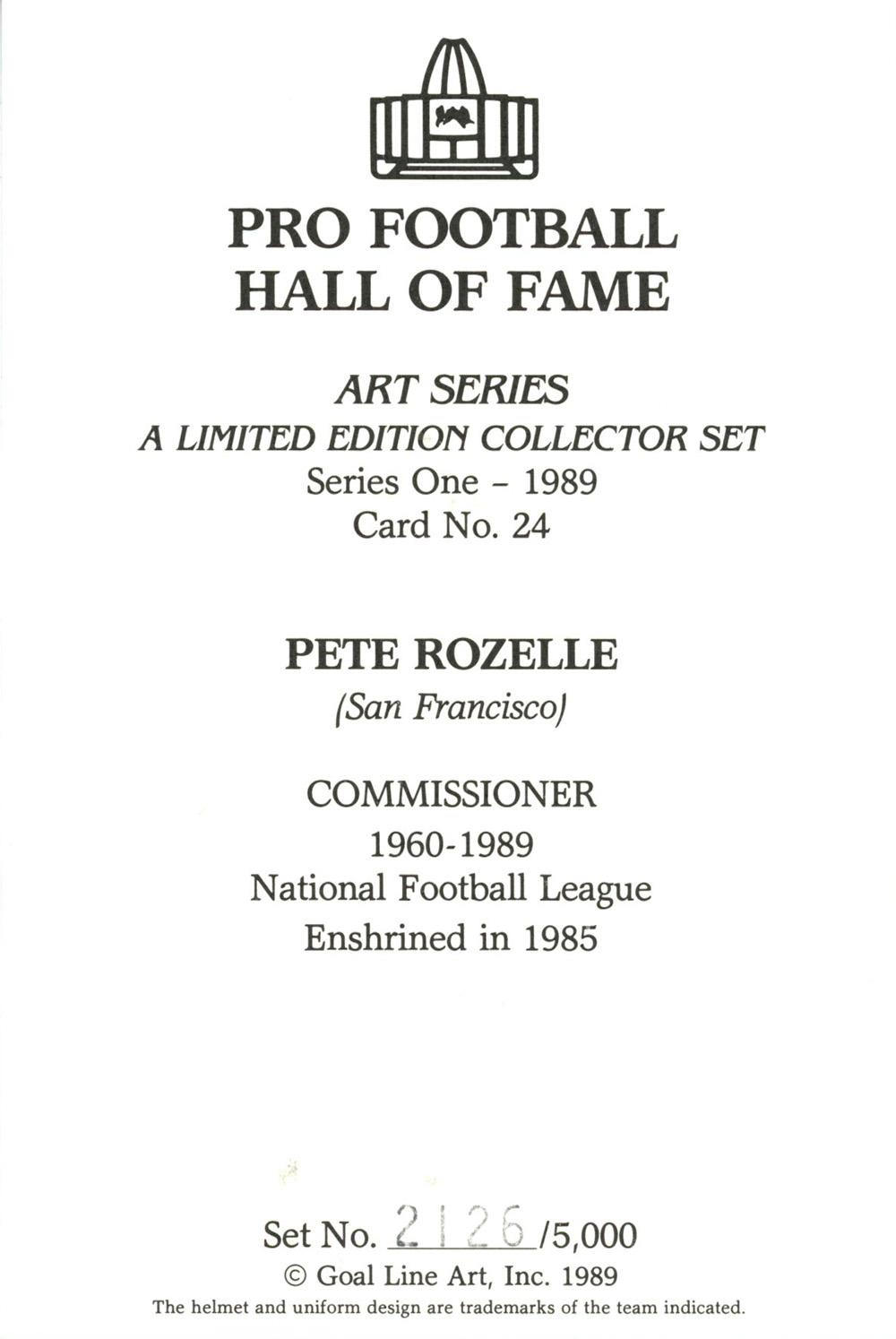 Pete Rozelle Unsigned 1989 Series One Goal Line Art Card NFL Commissioner