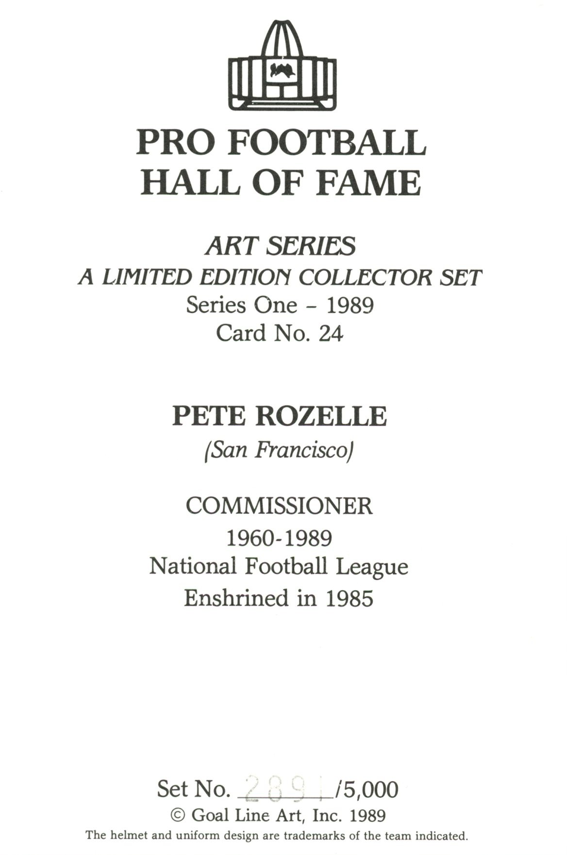 Pete Rozelle NFL Goal Line Art Card Series 1 No Pete Rozelle NFL Goal Line Art Card Series 1 No. 24 LE /5000 58148