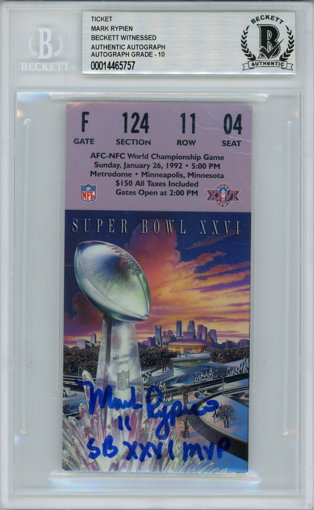 Mark Rypien Autographed Super Bowl XXVI Ticket SB MVP Beckett Slab