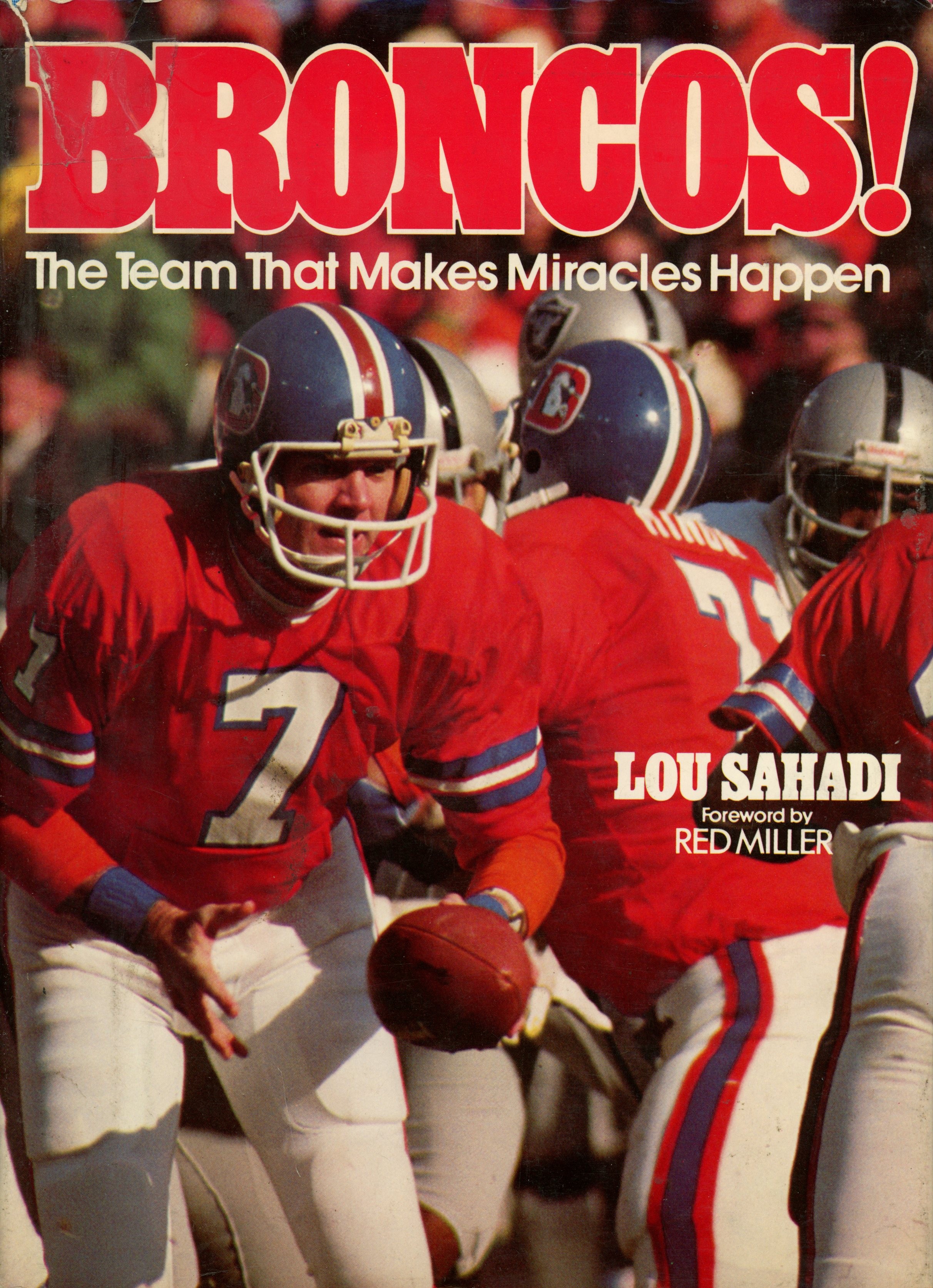 Lou Sahadi Signed Denver Broncos Team Makes Miracles Happen Book Beckett 55772