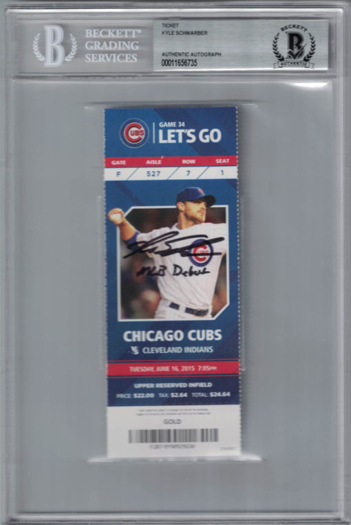 Kyle Schwarber Autographed/Signed Chicago Cubs Ticket MLB Debut BAS Slab 25287