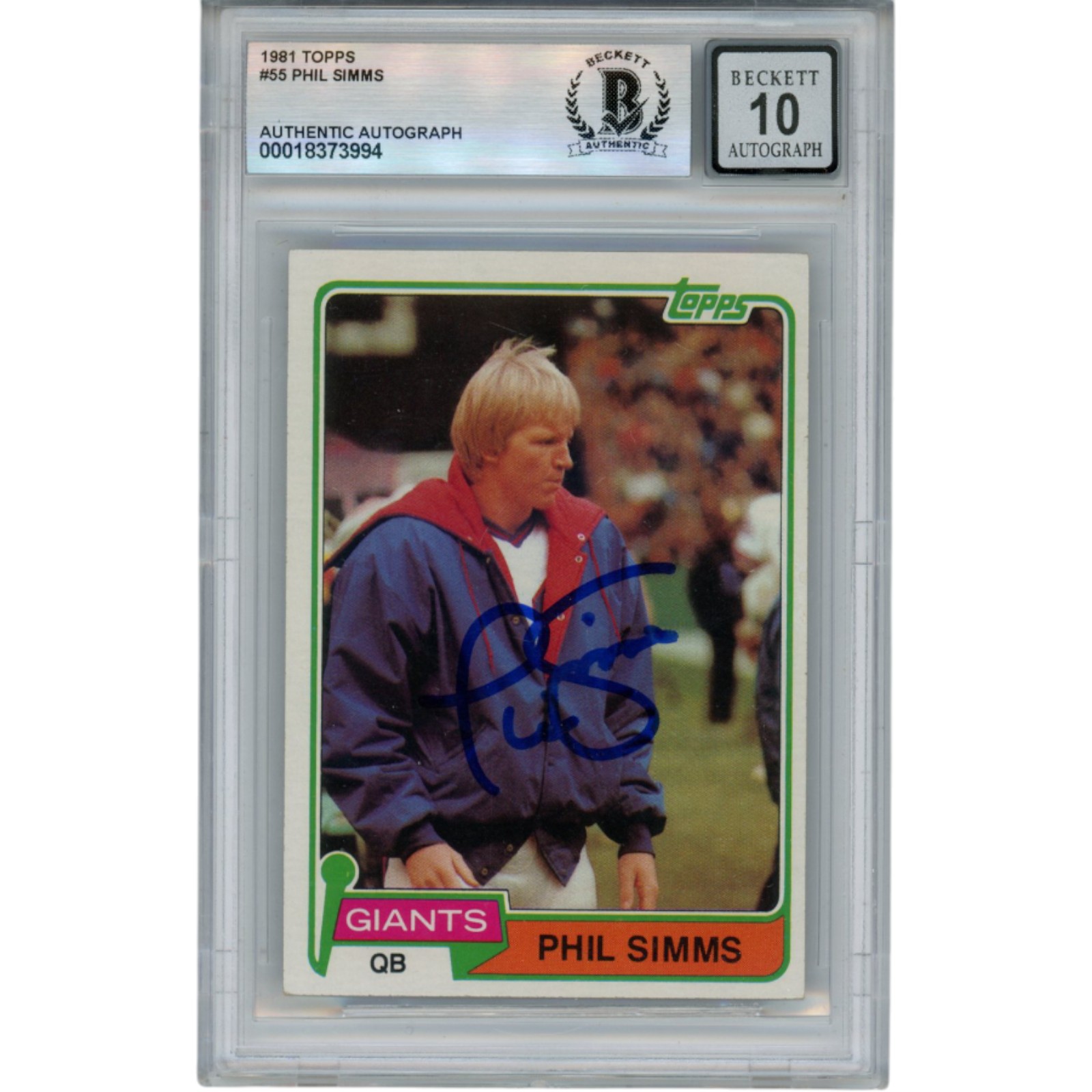 Phil Simms Autographed/Signed 1981 Topps #55 Slab Trading Card Beckett 53194