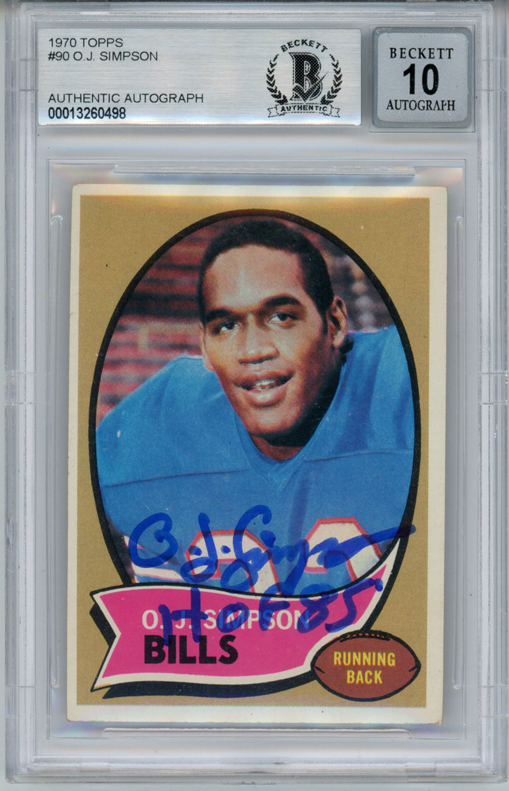 O.J. Simpson Autographed 1970 Topps #90 Rookie Card HOF BAS 10 Slab