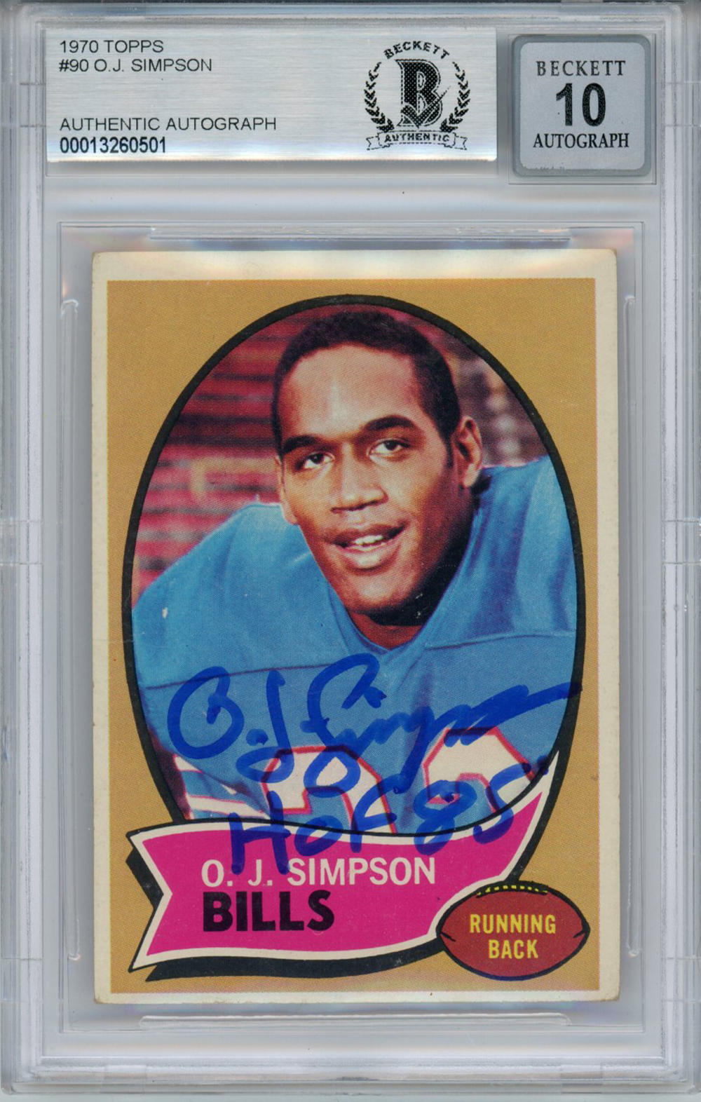 O.J. Simpson Autographed 1970 Topps #90 Rookie Card HOF BAS 10 Slab