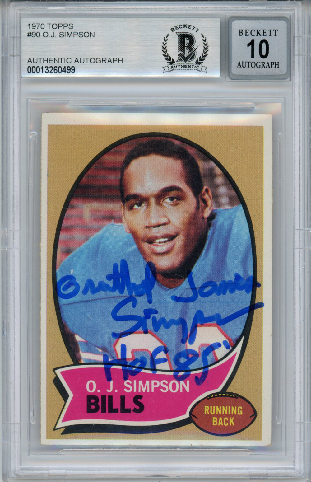 O.J. Simpson Signed 1970 Topps #90 Rookie Card Orenthal HOF BAS 10 Slab
