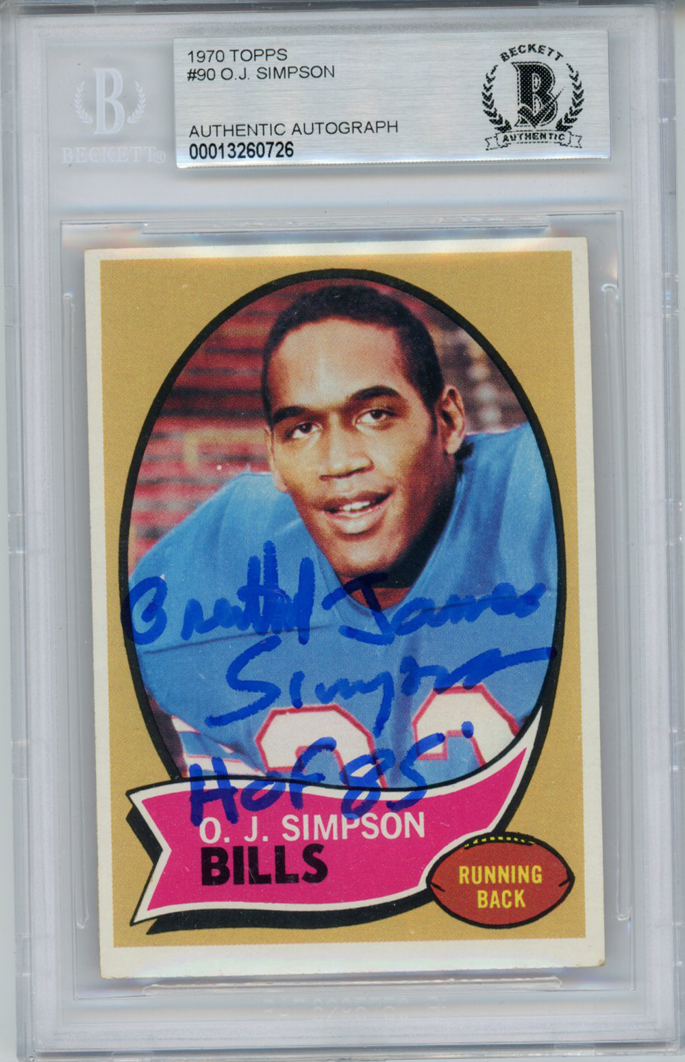 O.J. Simpson Autographed 1970 Topps Rookie Card #90 Orenthal BAS Slab