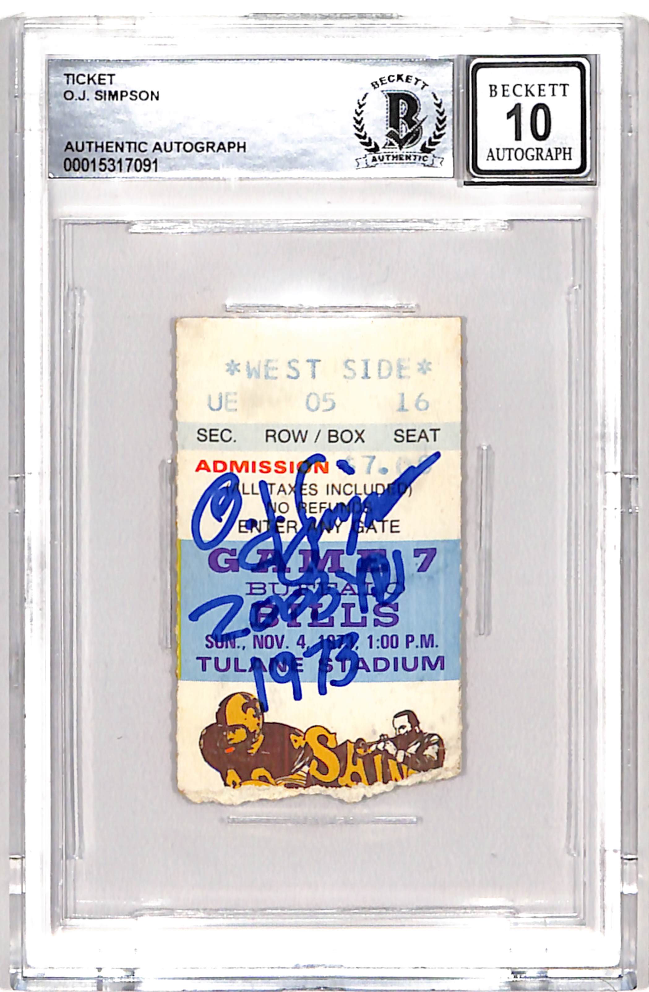 OJ Simpson Signed 11/04/73 Ticket Stub Insc. Grade 10 Auto Beckett 