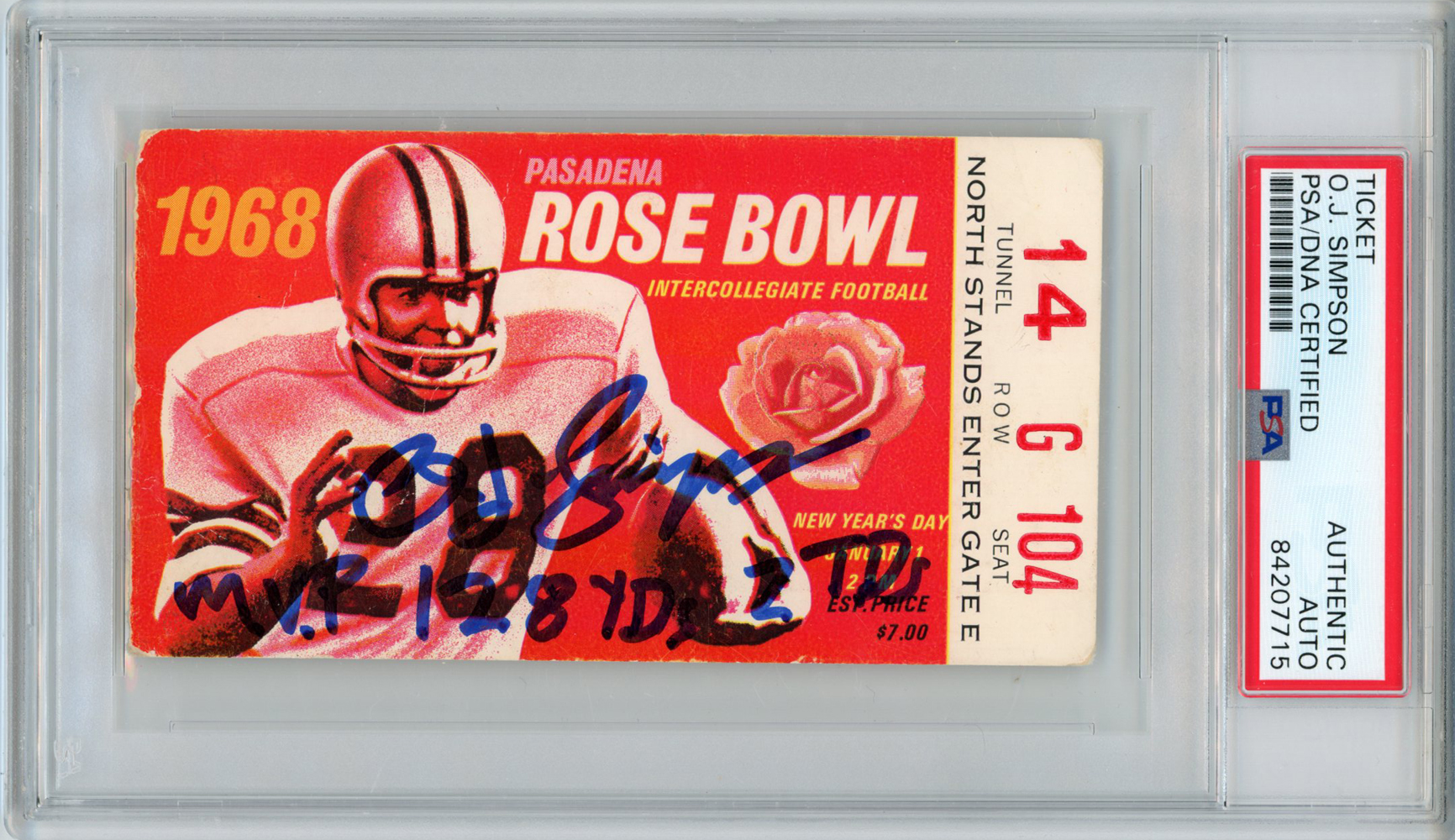 O.J. Simpson Autographed/Signed 1968 Rose Bowl Ticket Stub MVP PSA Slab 32628