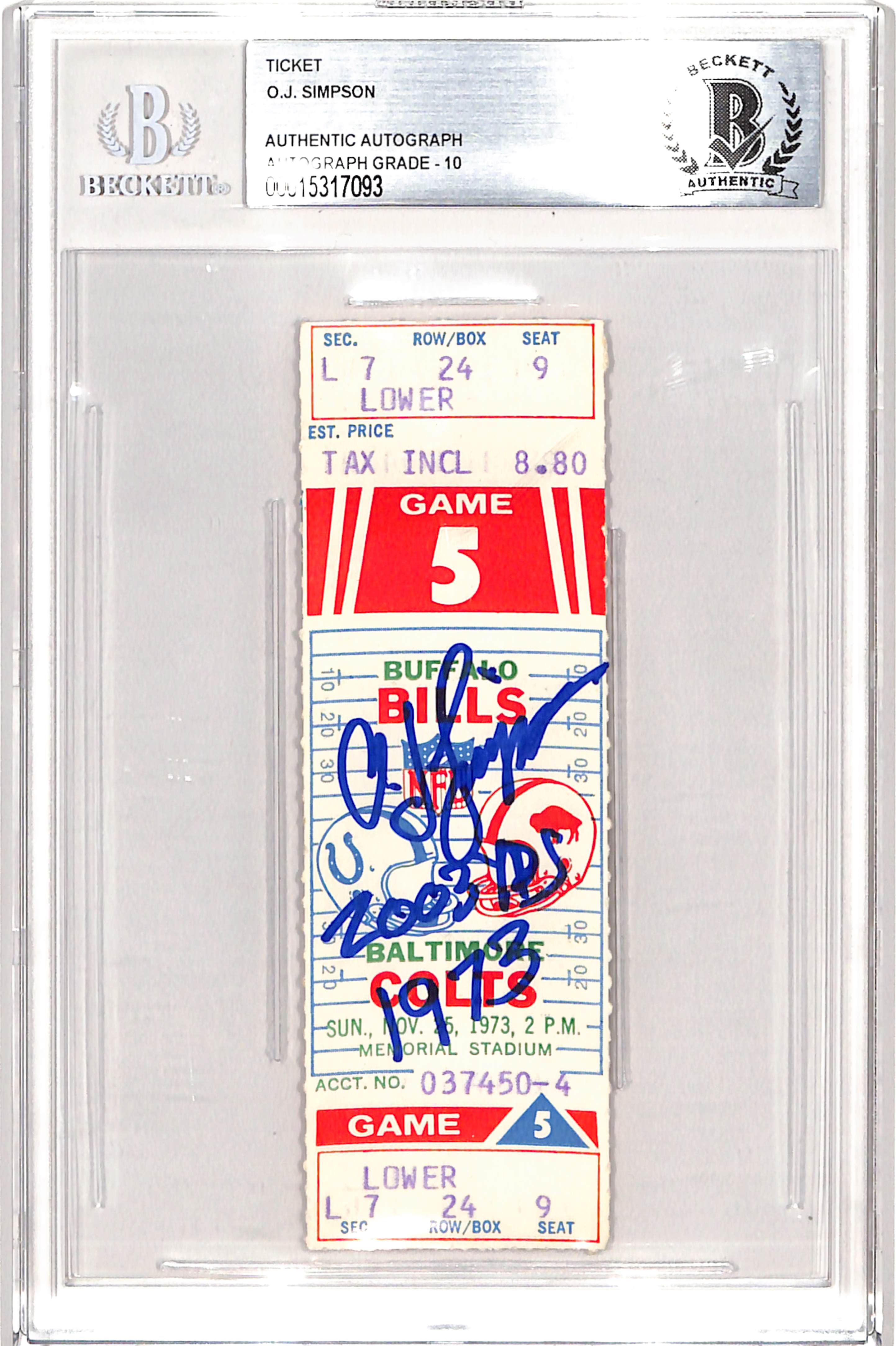 OJ Simpson Signed 11/25/73 Ticket Stub Insc. Grade 10 Auto Beckett 