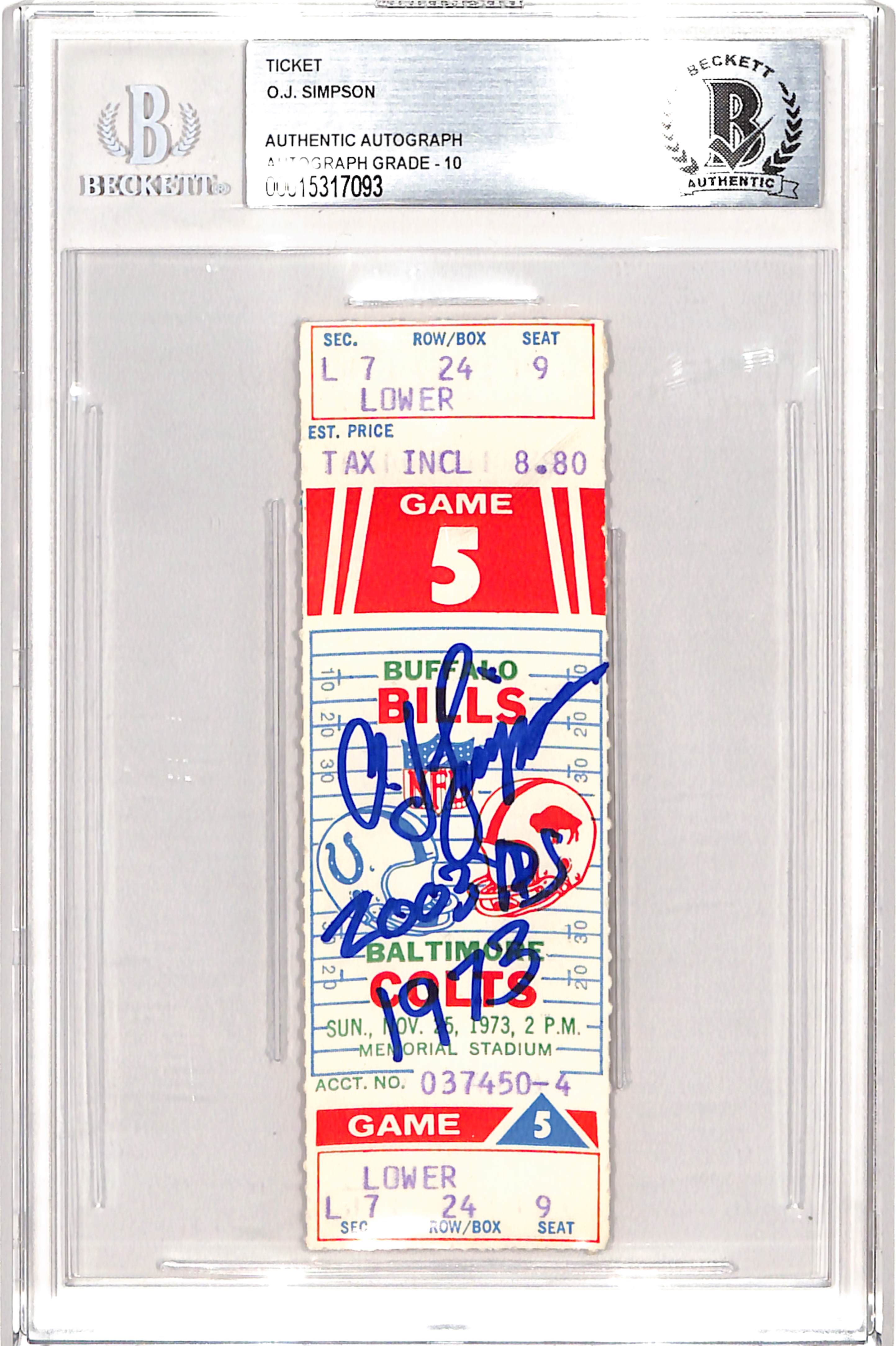 OJ Simpson Signed 11/25/73 Ticket Stub Insc. Grade 10 Auto Beckett