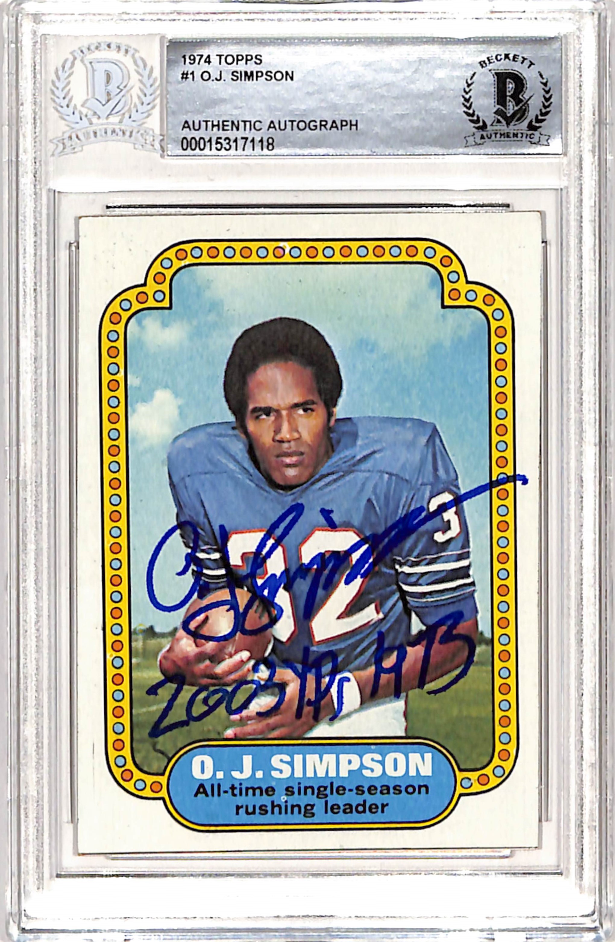 OJ Simpson Autographed/Signed 1974 Topps "2003 Yds" Trading Card BAS