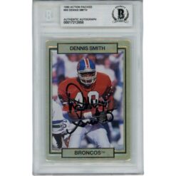 Dennis Smith Signed Denver Broncos 1990 Action Packed Card Slab Beckett 56138