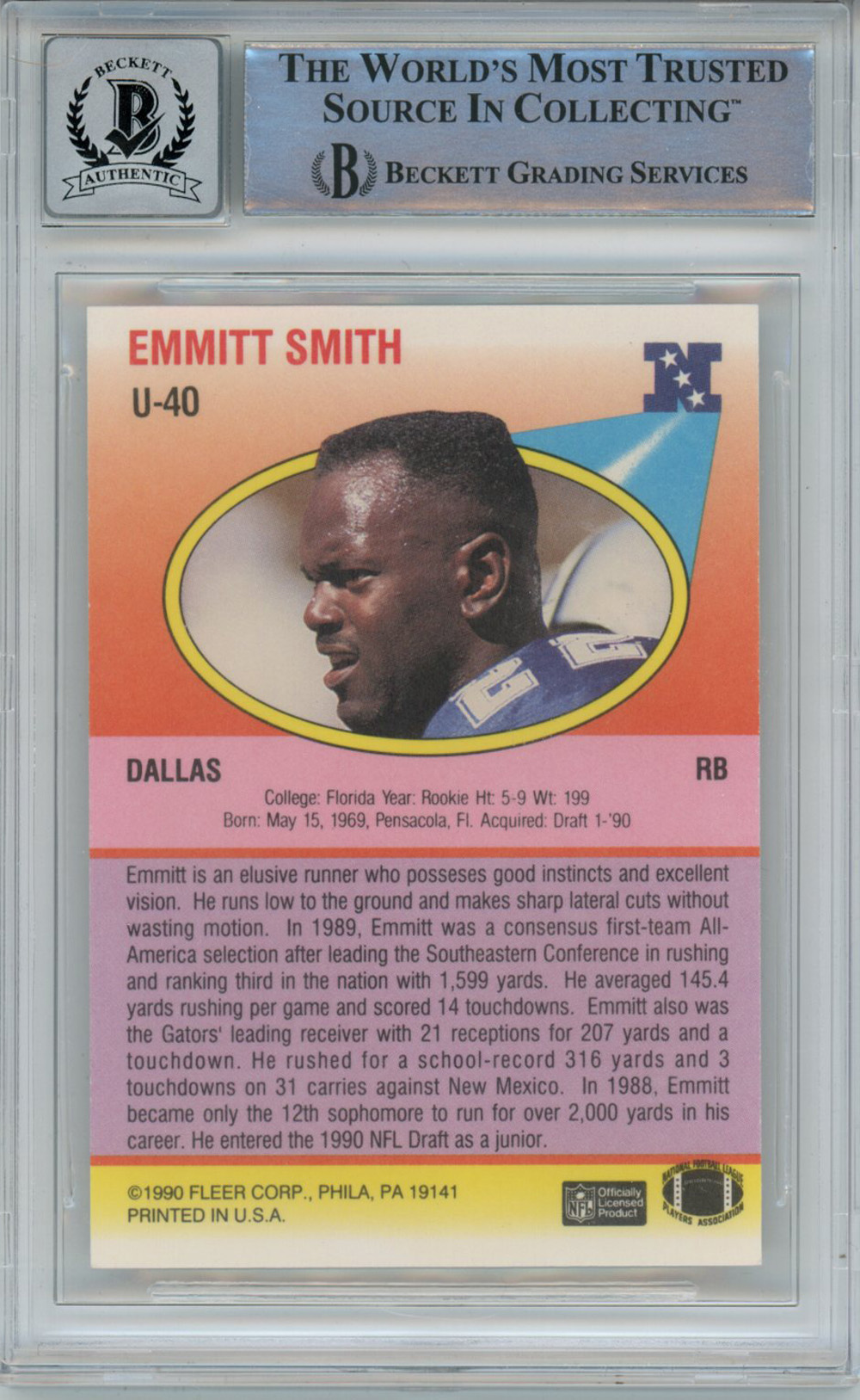 Emmitt Smith Autographed 1990 Fleer U-40 Rookie Card Beckett 10 Slab
