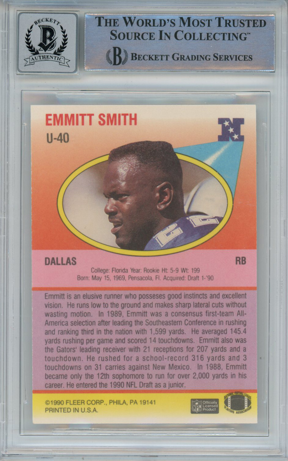Emmitt Smith Autographed 1990 Fleer U-40 Rookie Card Beckett 10 Slab