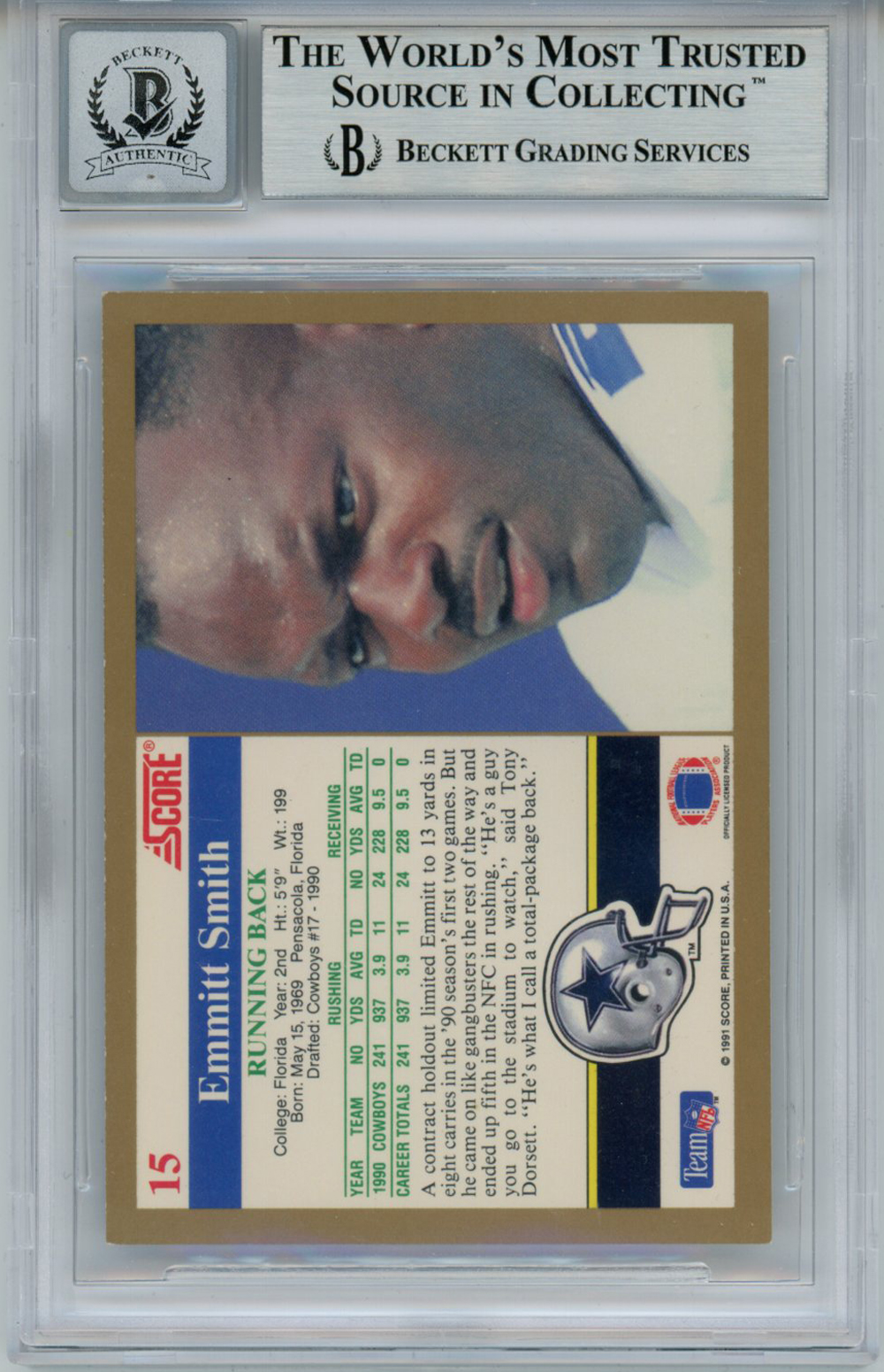 Emmitt Smith Autographed 1991 Score #15 Trading Card Beckett 10 Slab