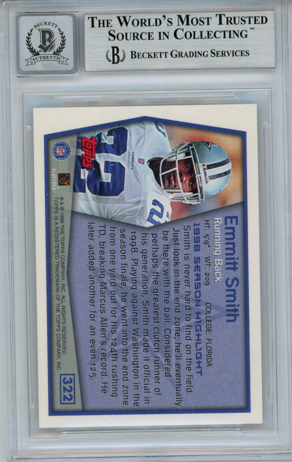 Emmitt Smith Autographed 1999 Topps #322 Trading Card Beckett 10 Slab