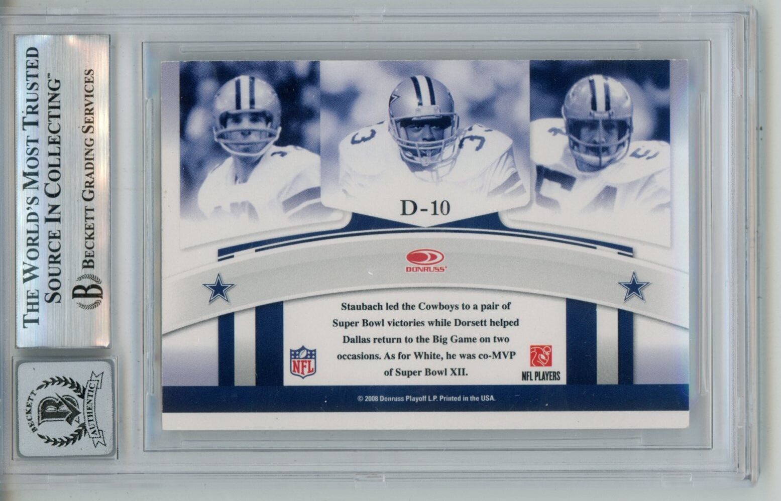 Dorsett White Staubach Signed 08 Donruss Dynasty Threads 10auto Slab BAS 57125 2 Dorsett White Staubach Signed 08 Donruss Dynasty Threads 10auto Slab BAS 57125