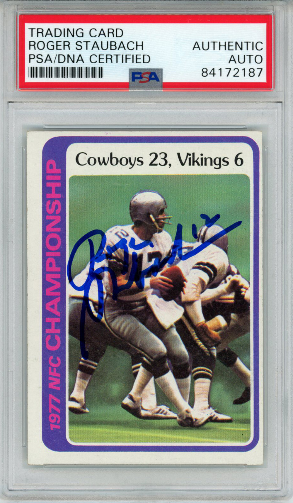 Roger Staubach Signed 1978 Topps #166 NFC Championship Card PSA Slab