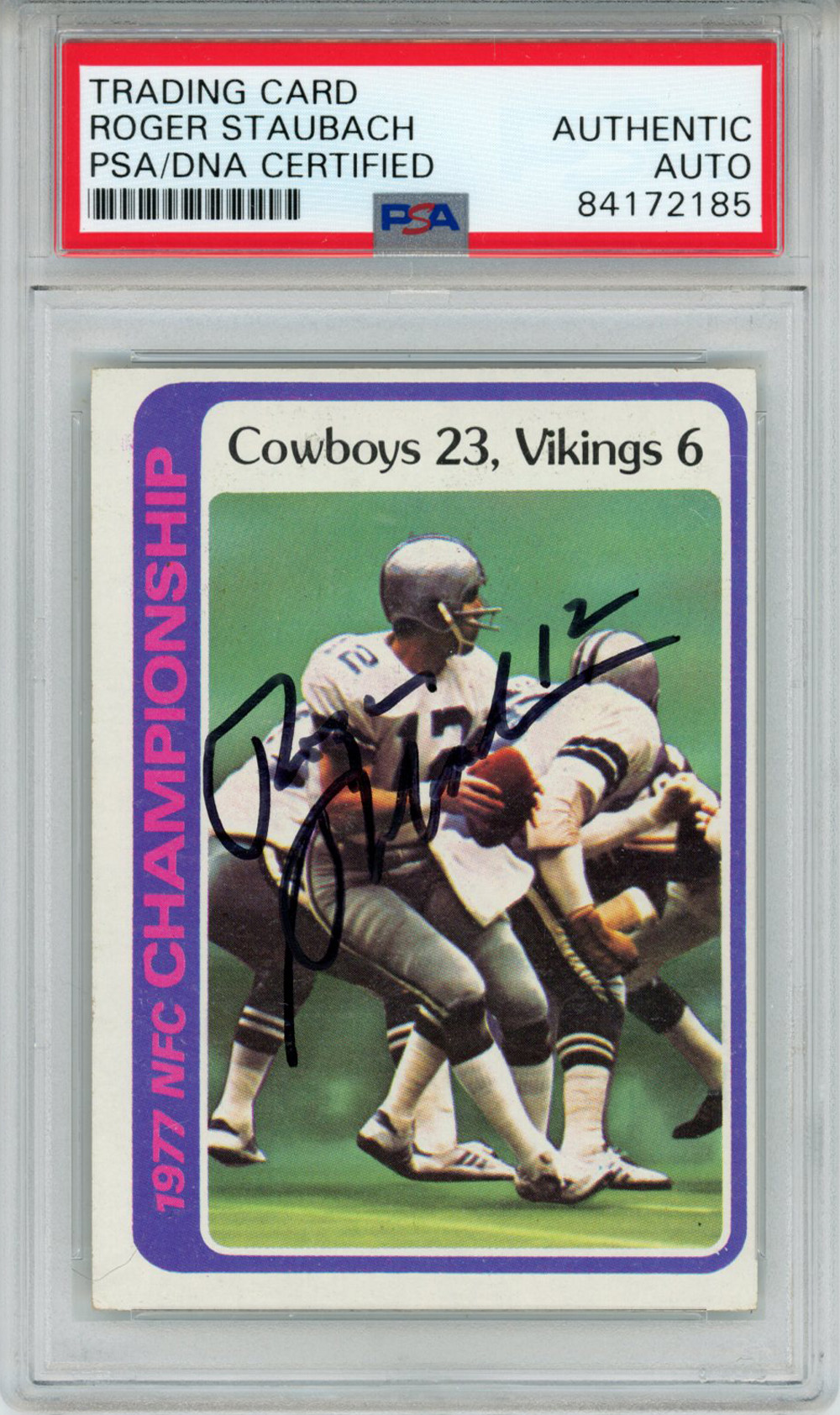 Roger Staubach Signed 1978 Topps #166 NFC Championship Card PSA Slab