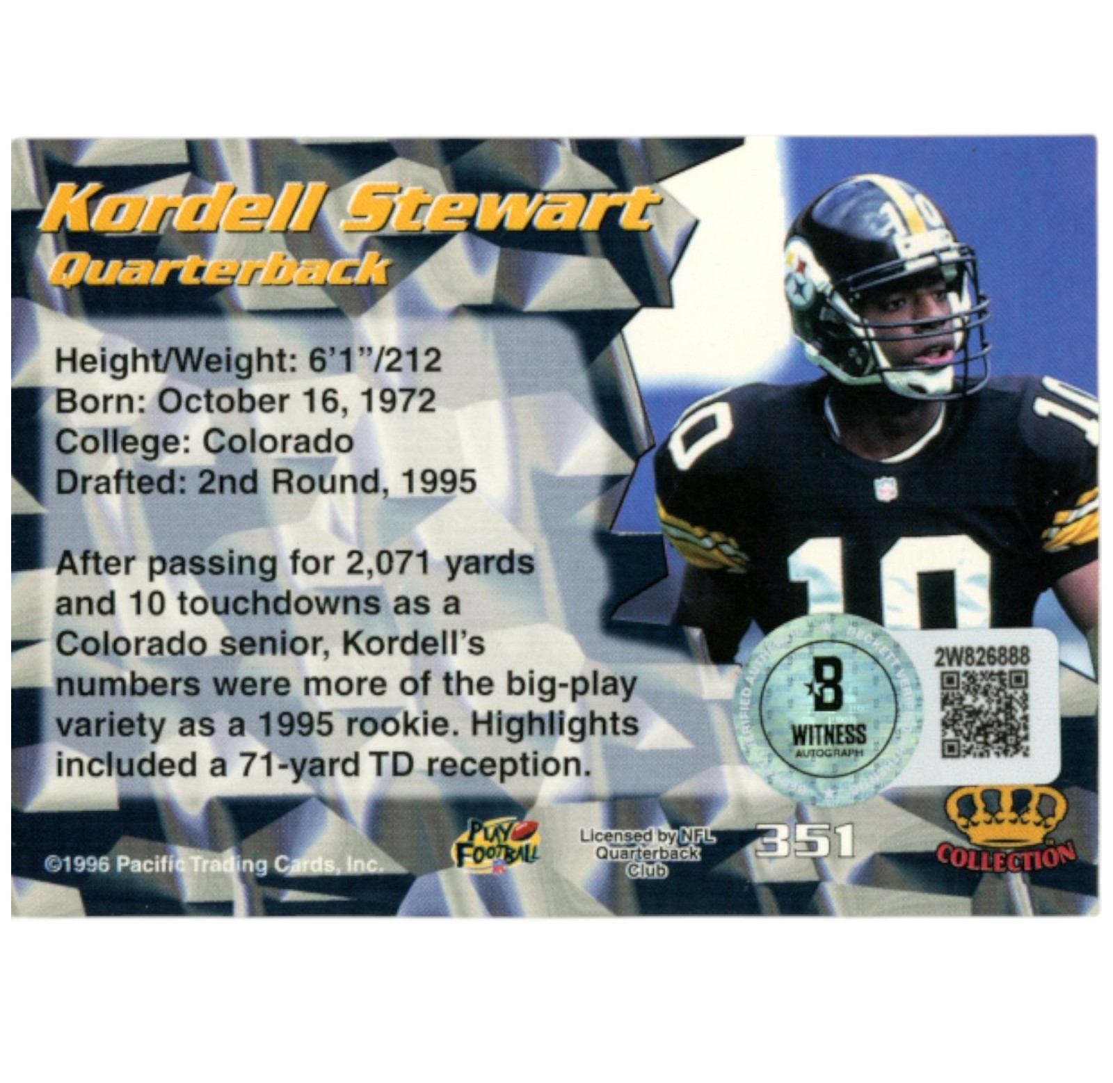Kordell Stewart Autographed 96 Pacific #351 Trading Card Beckett Witness 52820 2 Kordell Stewart Autographed 96 Pacific #351 Trading Card Beckett Witness 52820